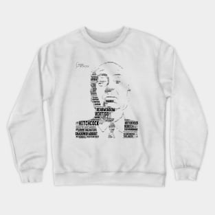 Alfred Hitchcock 2 - In words Crewneck Sweatshirt